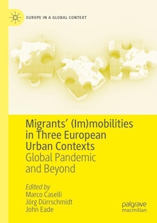 Front cover_Migrants' (Im)mobilities in Three European Urban Contexts