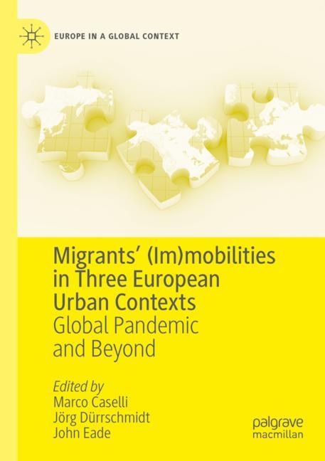 Front cover_Migrants' (Im)mobilities in Three European Urban Contexts