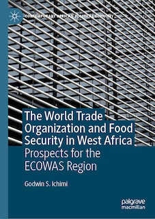 Front cover_World Trade Organization and Food Security in West Africa