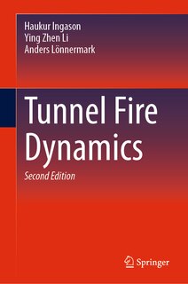 Front cover_Tunnel Fire Dynamics