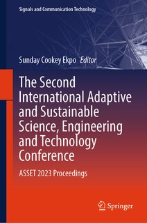 Front cover_The Second International Adaptive and Sustainable Science, Engineering and Technology Conference