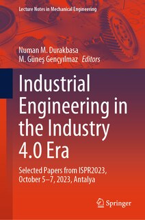 Front cover_Industrial Engineering in the Industry 4.0 Era
