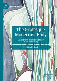 Front cover_The Grotesque Modernist Body
