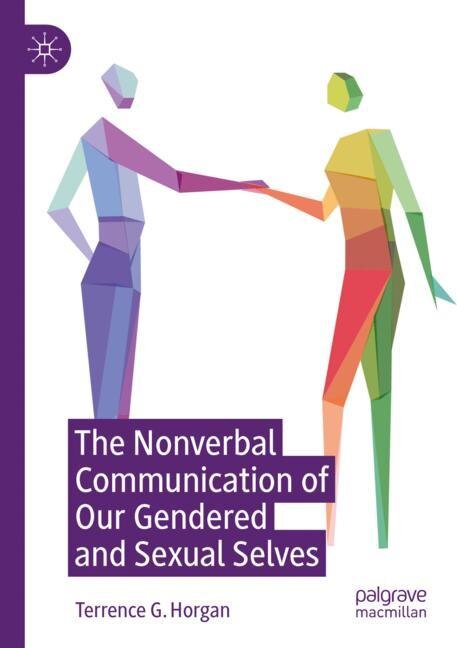 Front cover_The Nonverbal Communication of Our Gendered and Sexual Selves