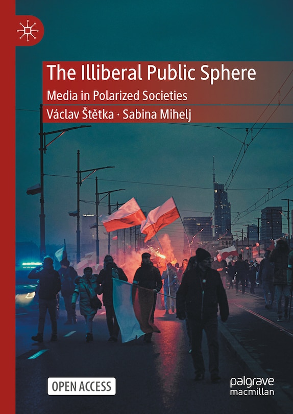 Front cover_The Illiberal Public Sphere