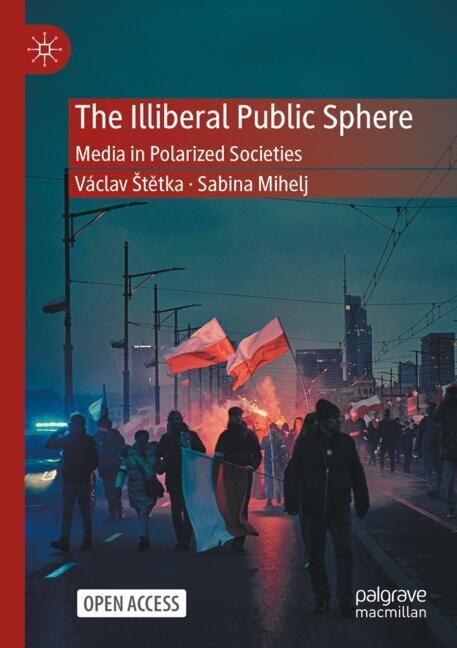 Front cover_The Illiberal Public Sphere