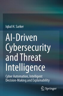 Front cover_AI-Driven Cybersecurity and Threat Intelligence
