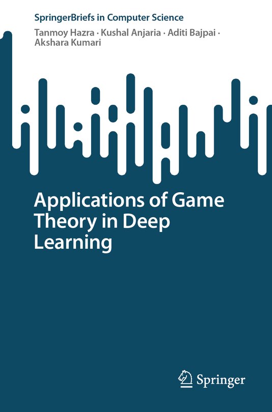 Couverture_Applications of Game Theory in Deep Learning