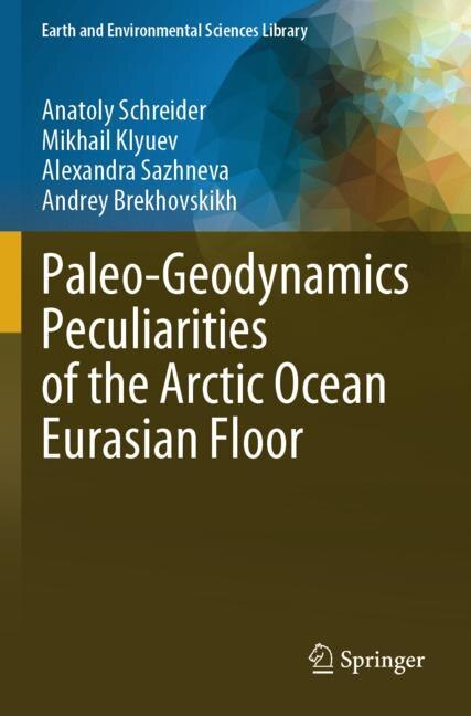 Couverture_Paleo-Geodynamics Peculiarities of the Arctic Ocean Eurasian Floor