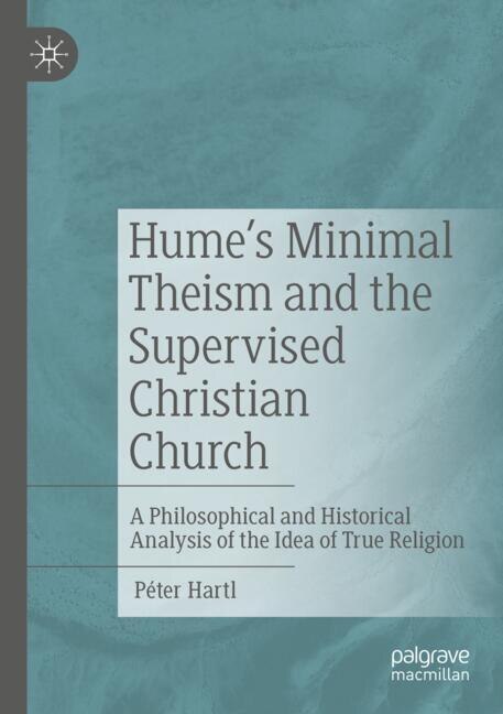 Couverture_Hume's Minimal Theism and the Supervised Christian Church
