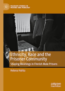 Couverture_Ethnicity, Race and the Prisoner Community