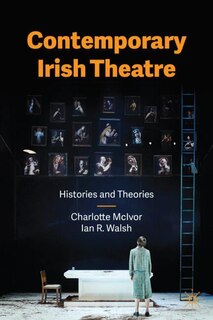 Front cover_Contemporary Irish Theatre