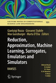 Front cover_Reduction, Approximation, Machine learning, Surrogates, Emulators and Simulators