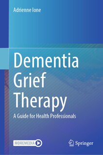 Front cover_Dementia Grief Therapy