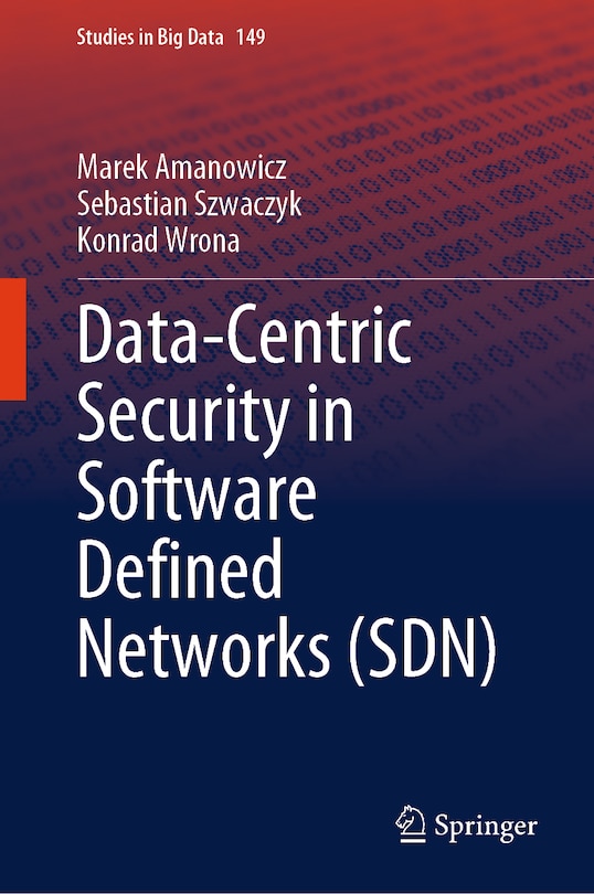 Front cover_Data-Centric Security in Software Defined Networks (SDN)