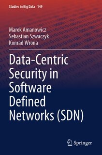 Couverture_Data-Centric Security in Software Defined Networks (SDN)