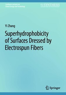 Front cover_Superhydrophobicity of Surfaces Dressed by Electrospun Fibers