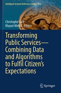 Front cover_Transforming Public Services-Combining Data and Algorithms to Fulfil Citizen's Expectations