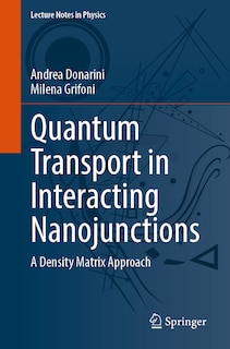 Couverture_Quantum Transport in Interacting Nanojunctions