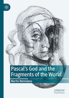 Couverture_Pascal's God and the Fragments of the World