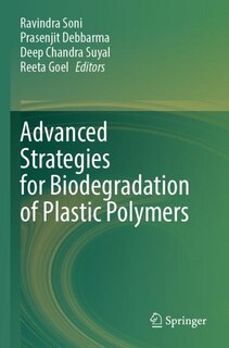 Front cover_Advanced Strategies for Biodegradation of Plastic Polymers