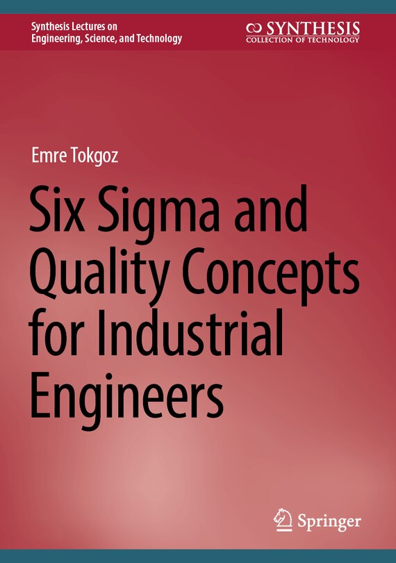 Front cover_Six Sigma and Quality Concepts for Industrial Engineers
