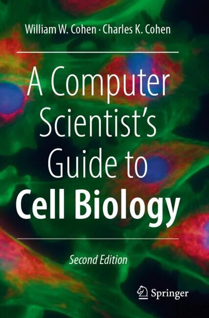 Couverture_A Computer Scientist's Guide to Cell Biology