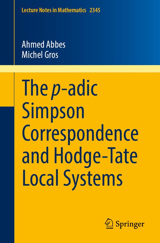 Front cover_The p-adic Simpson Correspondence and Hodge-Tate Local Systems