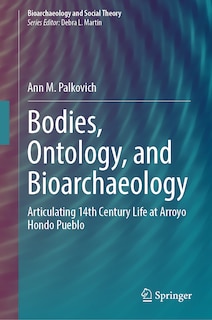 Front cover_Bodies, Ontology, and Bioarchaeology