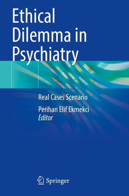 Front cover_Ethical Dilemma in Psychiatry