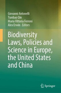Couverture_Biodiversity Laws, Policies and Science in Europe, the United States and China