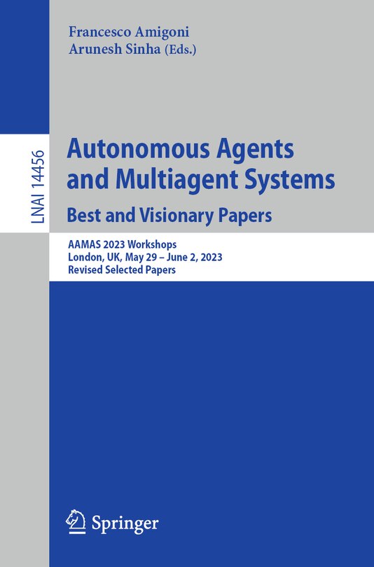 Couverture_Autonomous Agents and Multiagent Systems. Best and Visionary Papers