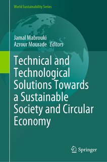 Couverture_Technical and Technological Solutions Towards a Sustainable Society and Circular Economy