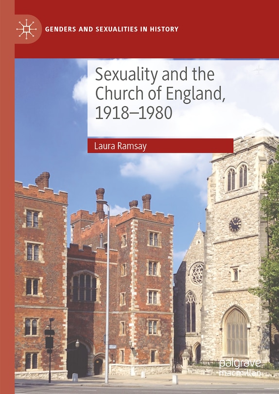 Front cover_Sexuality and the Church of England, 1918-1980