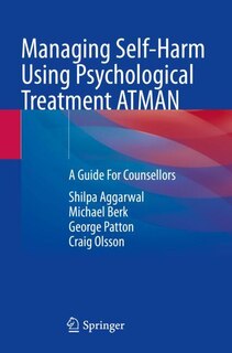 Front cover_Managing Self-Harm Using Psychological Treatment ATMAN