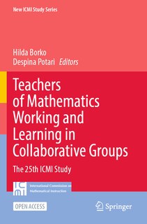 Front cover_Teachers of Mathematics Working and Learning in Collaborative Groups