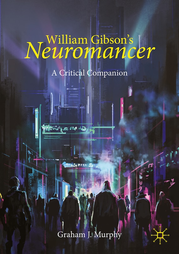 Front cover_William Gibson's Neuromancer