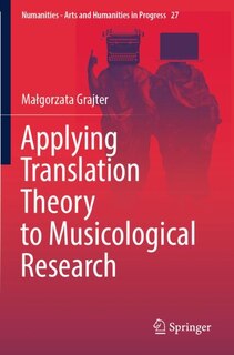 Couverture_Applying Translation Theory to Musicological Research