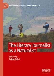 Couverture_The Literary Journalist as a Naturalist