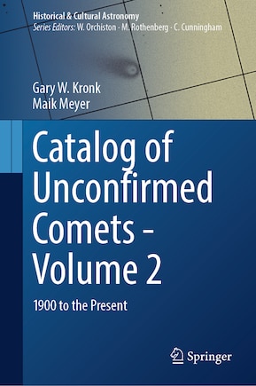 Catalog of Unconfirmed Comets - Volume 2: 1900 to the Present