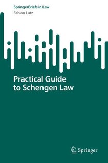 Couverture_Practical Guide to Schengen Law