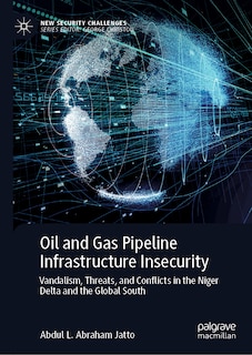 Front cover_Oil and Gas Pipeline Infrastructure Insecurity