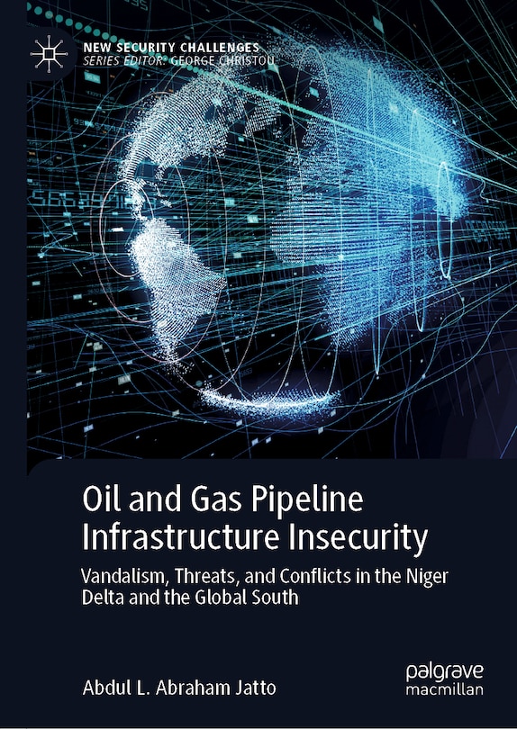 Front cover_Oil and Gas Pipeline Infrastructure Insecurity