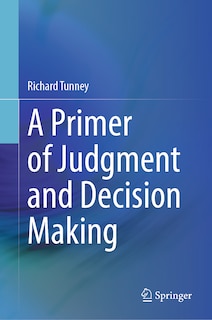 Couverture_A Primer of Judgment and Decision Making