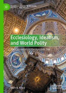 Couverture_Ecclesiology, Idealism, and World Polity