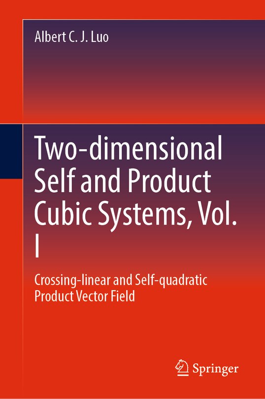 Front cover_Two-dimensional Self and Product Cubic Systems, Vol. I