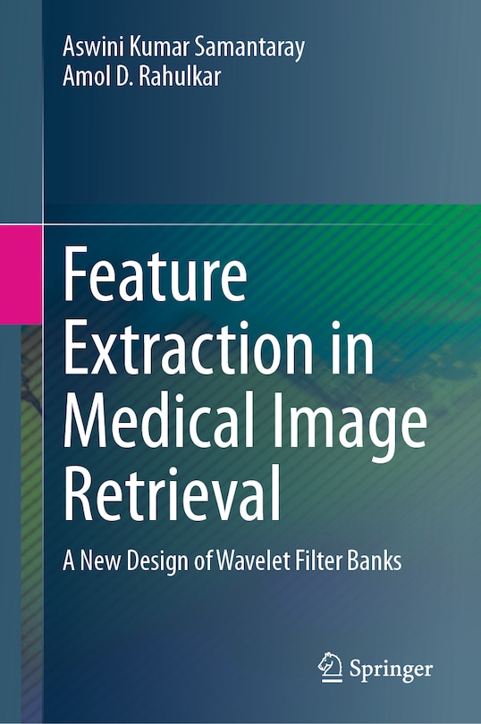 Front cover_Feature Extraction in Medical Image Retrieval