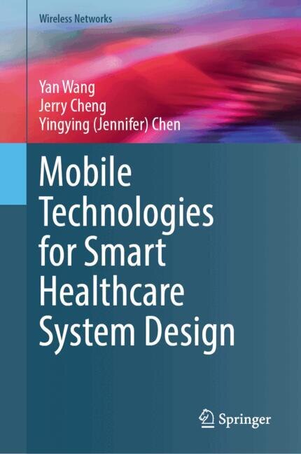 Couverture_Mobile Technologies for Smart Healthcare System Design