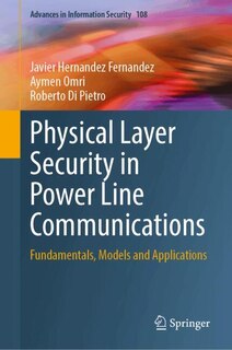 Couverture_Physical Layer Security in Power Line Communications