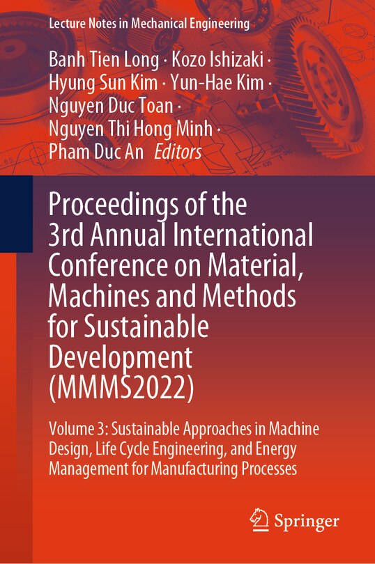 Front cover_Proceedings of the 3rd Annual International Conference on Material, Machines and Methods for Sustainable Development (MMMS2022)